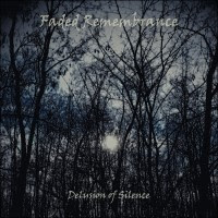 pochette FADED REMEMBRANCE delusion of silence 2023