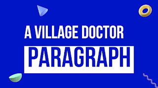 A Village Doctor Paragraph