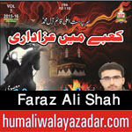 http://www.nohaypk.com/2015/10/faraz-ali-shah-nohay-2016.html