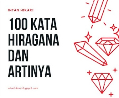 100 Kata Kumpulan Huruf Hiragana Dan Artinya