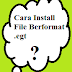 Cara Install File berformat .egt