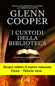 I custodi della biblioteca: La serie della Biblioteca dei Morti volume 3