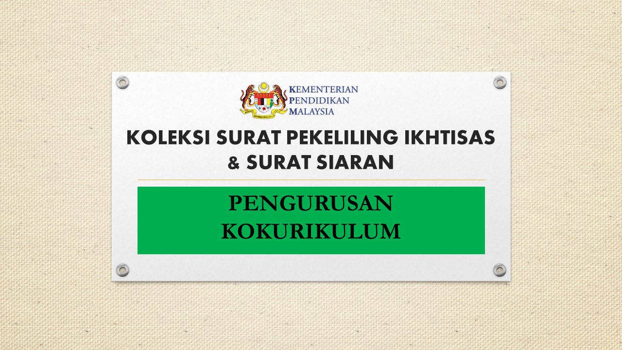 Surat Pekeliling Ikhtisas (SPI) KPM berkaitan Kokurikulum infomalay12