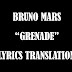 Terjemahan Lirik Lagu Bruno Mars - Grenade