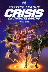 Justice League Crisis On Infinite Earths Part One Movie Download