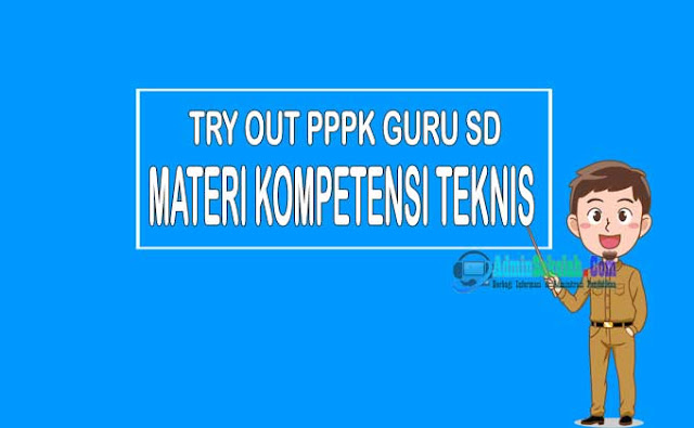 Try Out Kompetensi Teknis PPPK Guru 2021