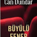 Büyülü Fener Can Dündar