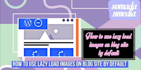 How to use lazy load images on blog site by default