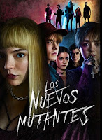 The New Mutants - Los Nuevos Mutantes