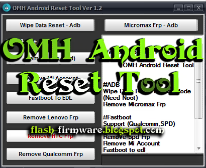 OMH Android Reset Tool v1.2 Latest Free Download