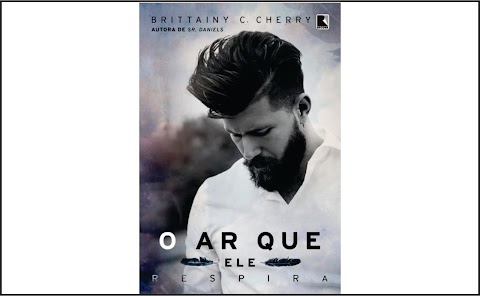 Resenha: O Ar que Ele Respira -  Brittainy C. Cherry 