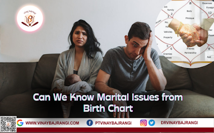 Know Marital Issues from Birth Chart