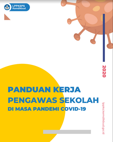 Download Buku Panduan Kerja Pengawas Sekolah di Masa Pandemi COVID-19 