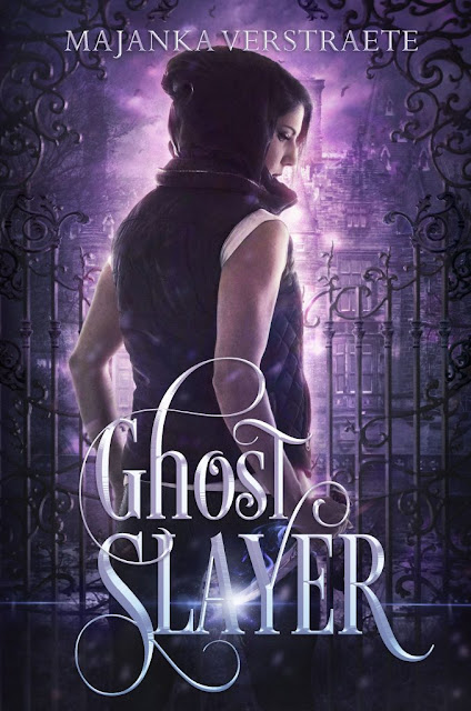 Ghost Slayer (Ghost Slayer Book 1) by Majanka Verstraete