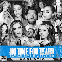 Nathan Dawe & Little Mix - No Time For Tears (Acoustic) - Single [iTunes Plus AAC M4A]
