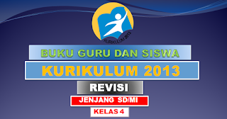 Buku Guru dan Siswa Kelas 4 SD/MI Kurikulum 2013 REVISI 2017