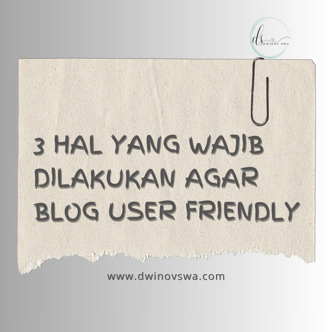 mengoptimalkan fitur blog agar user friendly