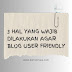 3 HAL YANG WAJIB DILAKUKAN AGAR BLOG USER FRIENDLY