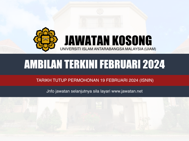 Jawatan Kosong Universiti Islam Antarabangsa Malaysia (UIAM) 2024