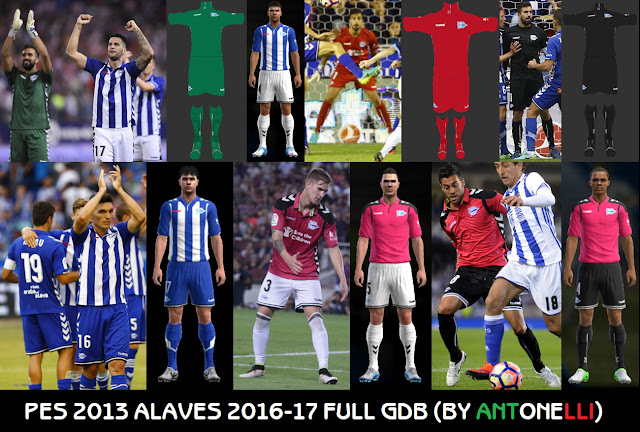 PES 2013 Alaves 2016-17 Full GDB (BY ANTONELLI)