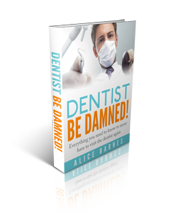 Dentist be damned ebook course.