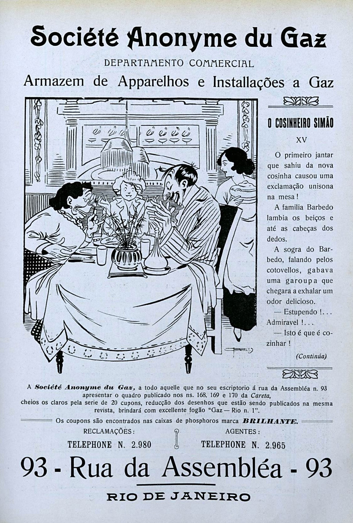 Campanha veiculada em 1911 promovendo o serviço de gás nos lares por meio da Société Anonyme du Gaz