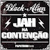 Black Alien - Jah Na Contenção (Download Track 2013)