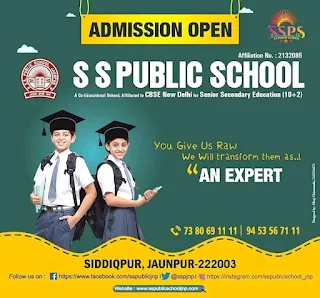 *ADMISSION OPEN | S S PUBLIC SCHOOL | A Co-Educational School, Affiliated to CBSE New Delhi for Senior Secondary Education (10+2) | Affiliation No.: 2132085 | You Give Us Raw We Will transform them as..! AN EXPERT | 7380691111, 9453567111 | SIDDIQPUR, JAUNPUR-222003 | Follow us on: https://www.facebook.com/sspublicjnp@sspinp |  https://instagram.com/sspublicschool_jnp | Website: www.sspublicschoolinp.com | #NayaSaveraNetwork*