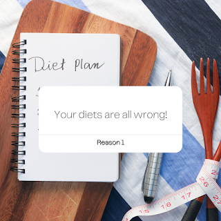Your diets are all wrong