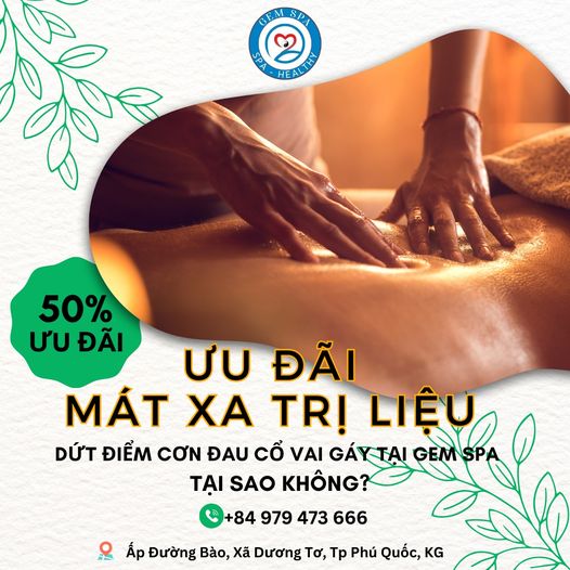 Có thể là hình ảnh về văn bản cho biết 'GRM SENSPA SPA Jo B2 REALRN 安量 50% ƯU ƯUĐÃI ĐÃI ƯU ĐÃI MÁT XA TRỊ LIỆU GEMSPA ΜΩ DỨT ĐIỂM CƠN ĐAU cổ GÁYTAI TAI SAO KHÔNG? +84 979 473 666 Ấp Đường Bào, Xã Dương Tơ, Tp Phú Quốc, KG'