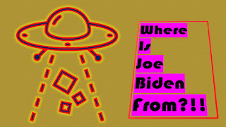 Where is Joe Biden from? Text with image of flying saucer.