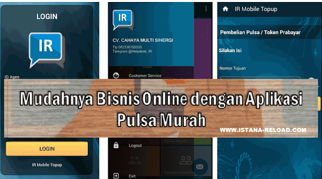 Mudahnya Bisnis Online dengan Aplikasi Pulsa Murah IR Mobile Topup