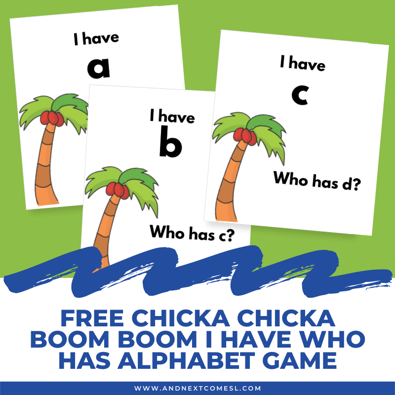 free-printable-i-have-who-has-alphabet-game-inspired-by-chicka-chicka