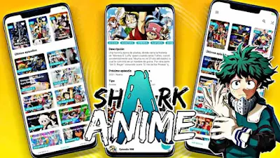 Sharkanime es La NUEVA Mejor Aplicación para ver Anime en Android 2021