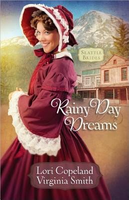 Rainy Day Dreams by Lori Copeland and Virginia Smith