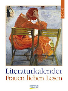 Frauen lieben Lesen 2016: Literatur-Wochenkalender