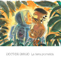 DOCTOR DIVAGO - La tierra prometida