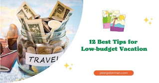 12 Best Tips for Low-budget Vacation