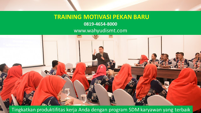 Training Motivasi Perusahaan PEKAN BARU, Training Motivasi Perusahaan Kota PEKAN BARU, Training Motivasi Perusahaan Di PEKAN BARU, Training Motivasi Perusahaan PEKAN BARU, Jasa Pembicara Motivasi Perusahaan PEKAN BARU, Jasa Training Motivasi Perusahaan PEKAN BARU, Training Motivasi Terkenal Perusahaan PEKAN BARU, Training Motivasi keren Perusahaan PEKAN BARU, Jasa Sekolah Motivasi Di PEKAN BARU, Daftar Motivator Perusahaan Di PEKAN BARU, Nama Motivator  Perusahaan Di kota PEKAN BARU, Seminar Motivasi Perusahaan PEKAN BARU