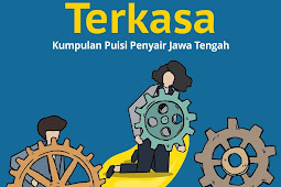 JENTERA TERKASA Antologi Puisi Penyair Jawa Tengah