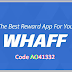 Kode Whaff Rewards Asli Dapatkan 0.30 $ Pertama CE22792