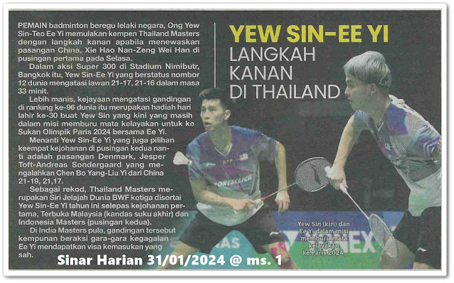 Yew Sin - Ee Yi langkah kanan di Thailand | Keratan akhbar Sinar Harian 31 Januari 2024