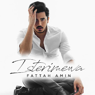 Fattah Amin - Isterimewa MP3