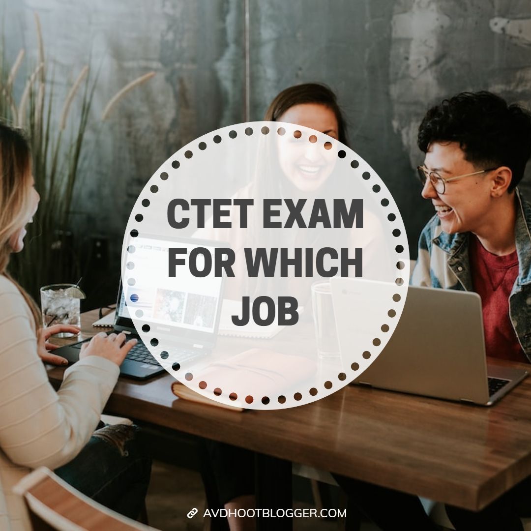 CTET exam for which job