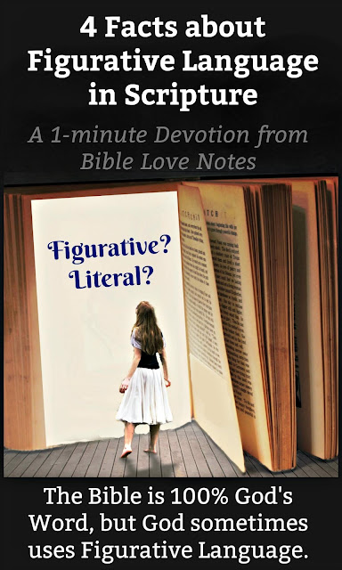 Is it Literal or Figurative? This short devotion offers 4 Facts about Figurative Language in Scripture. #Bible