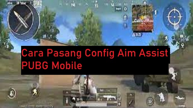 Config Aim Assist PUBG Mobile