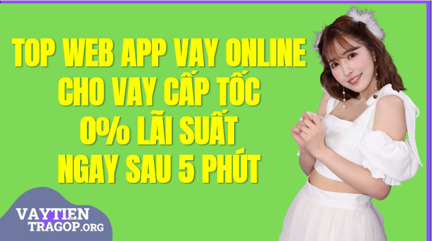 Web app Vay tiền Online Uy tín