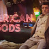 Terceira temporada de "American Gods" inicia sua produção