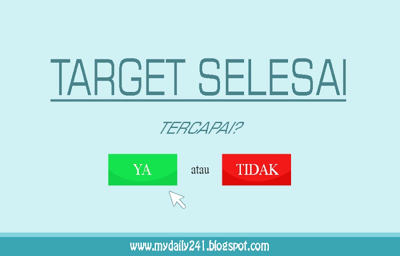 Target Telah Selesai! Tercapai atau Tidak?