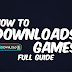 How to Download Games in a Torrent File Full Guide